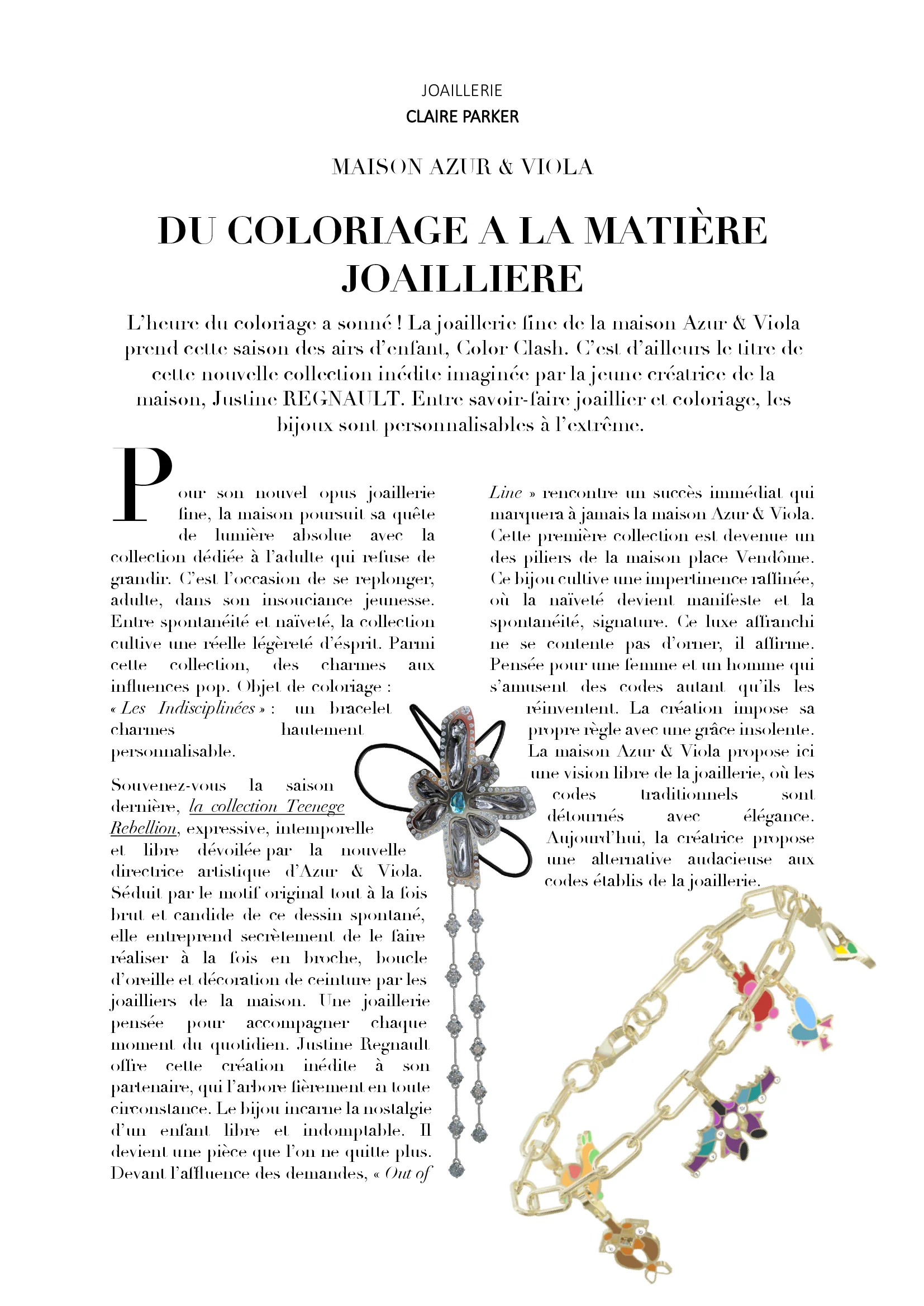 Justine R. - Du coloriage à la matière joailllère